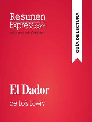 cover image of El Dador de Lois Lowry (Guía de lectura)